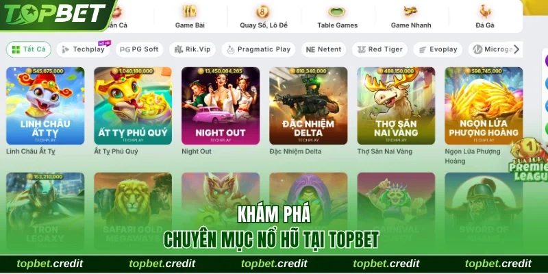 Khám phá chuyên mục nổ hũ.